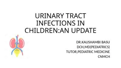 URINARY TRACT INFECTIONS IN CHILDREN:AN UPDATE