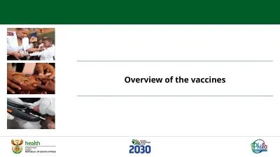 Overview of the vaccines