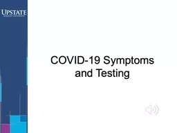 COVID-19 Symptoms and Testing