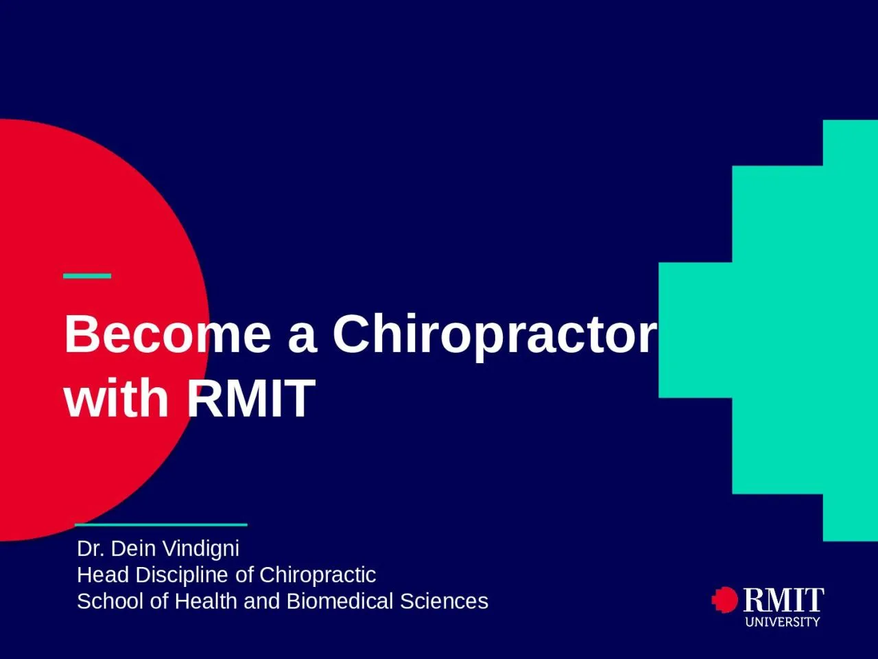 PPT-— Become a Chiropractor with RMIT