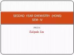 FROM Kalipada   Sau SECOND YEAR CHEMISTRY (HONS)