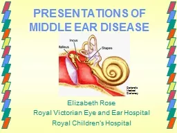 PRESENTATIONS OF MIDDLE EAR DISEASE