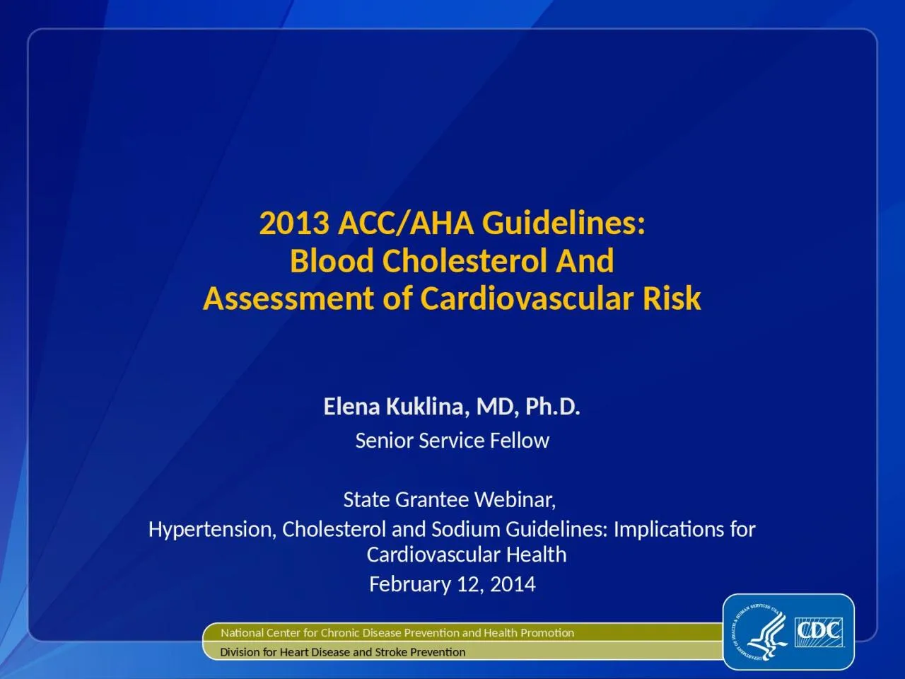 PPT-2013 ACC/AHA Guidelines: