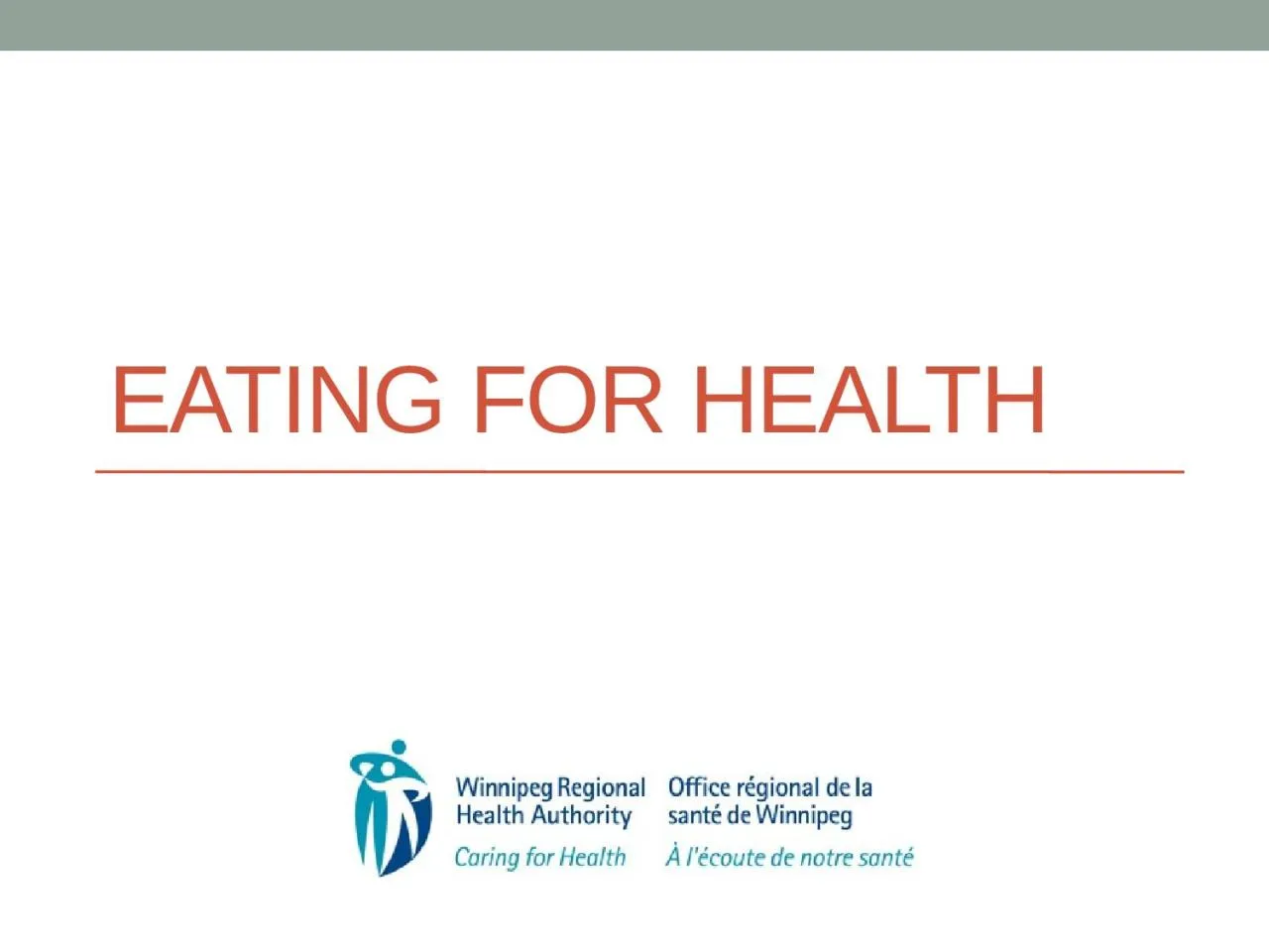 PPT-Eating for health Welcome to Eating for Health