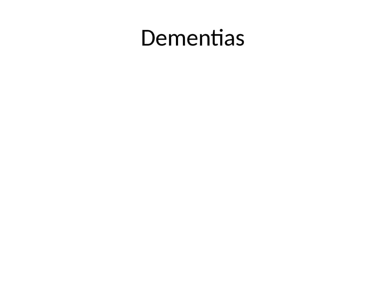 PPT-D ementias CREUTZFELD JAKOB DISEASE