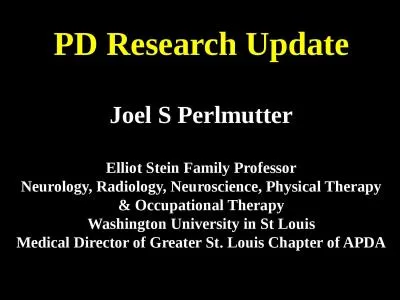 PD Research Update Joel S