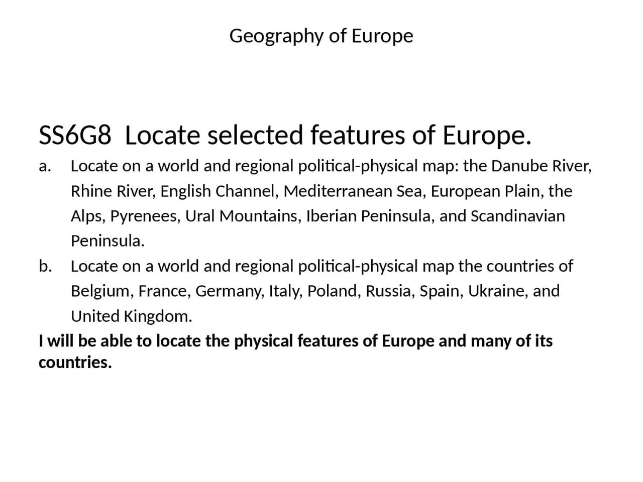 PPT-Geography of Europe SS6G8 Locate