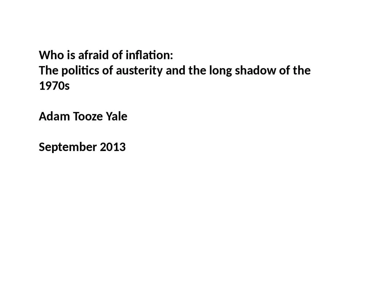 PPT-Who is afraid of inflation: