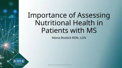 Importance of Assessing Nutritional Health in Patients with MS