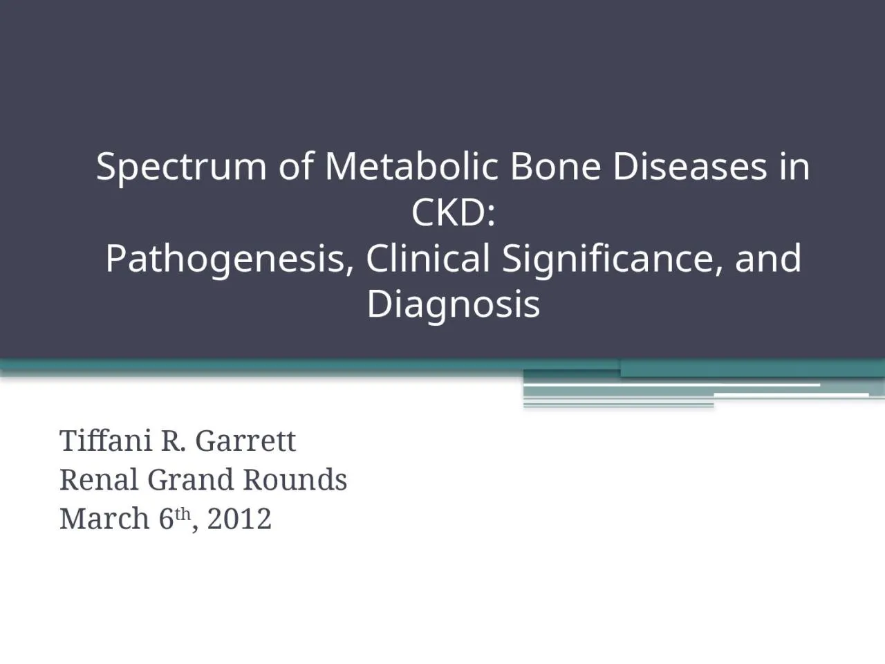 PPT-Spectrum of Metabolic Bone Diseases in CKD: