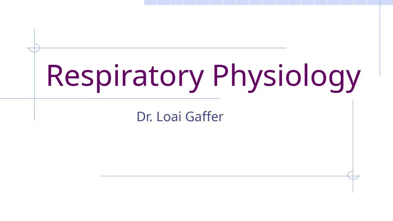 PPT-Respiratory Physiology Dr.