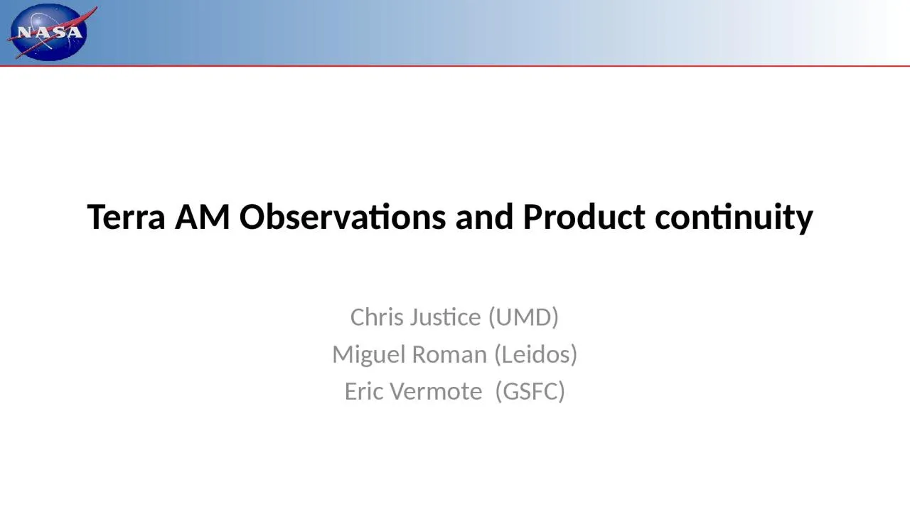 PPT-Terra AM Observations and Product continuity