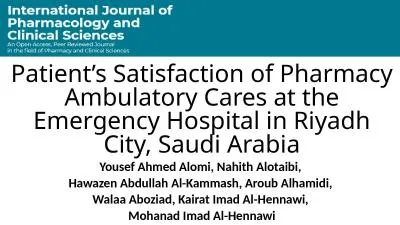 Patient’s Satisfaction of Pharmacy Ambulatory Cares at the Emergency Hospital in Riyadh