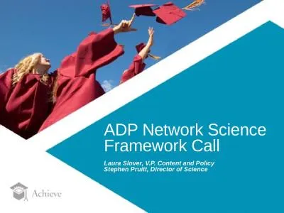 8 1 Source: ADP Network Science Framework Call