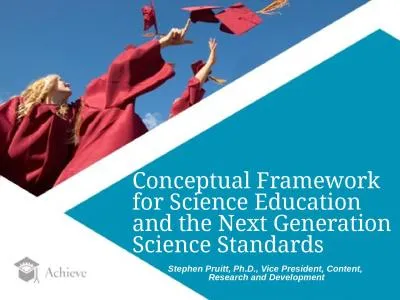 8 1 Source: Conceptual Framework for Science Education and the Next Generation Science Standards