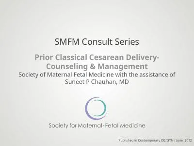 SMFM  Consult Series Prior Classical Cesarean Delivery-Counseling & Management