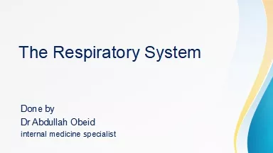 PPT-The Respiratory System Done by