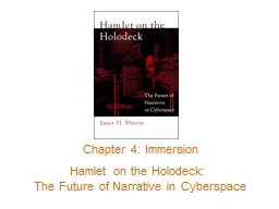 PPT-Chapter 4: Immersion Hamlet on the Holodeck: