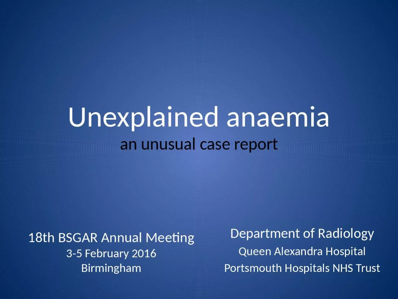 PPT-Unexplained anaemia an unusual case report