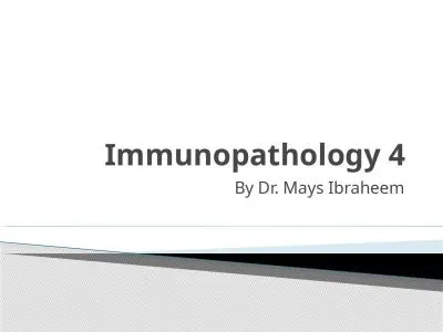 Immunopathology 4 By Dr. Mays