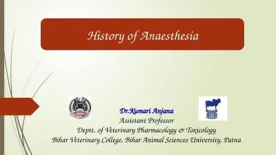 History of  Anaesthesia Dr.Kumari