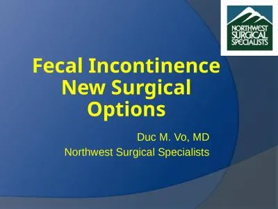 Fecal Incontinence New Surgical Options
