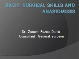 Basic   surgical  skills  and anastomosis