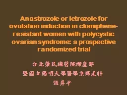 Anastrozole or letrozole for ovulation induction in clomiphene-resistant women with polycystic ovar