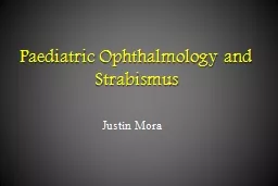 Paediatric Ophthalmology and Strabismus