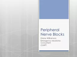 Peripheral Nerve Blocks Diane Williamson