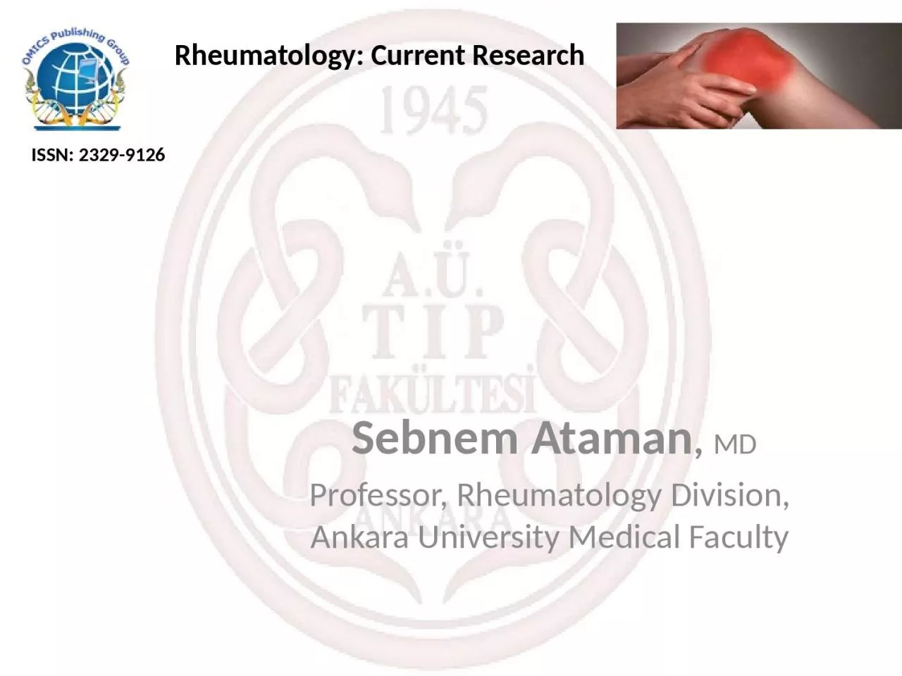 PPT-Sebnem Ataman , MD Professor, Rheumatology Division