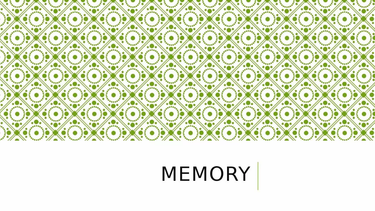 Memory Memory Memory Free Recall