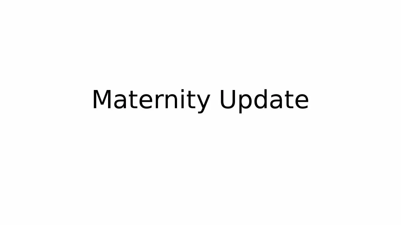 PPT-Maternity Update Agenda Antenatal VTE assessment