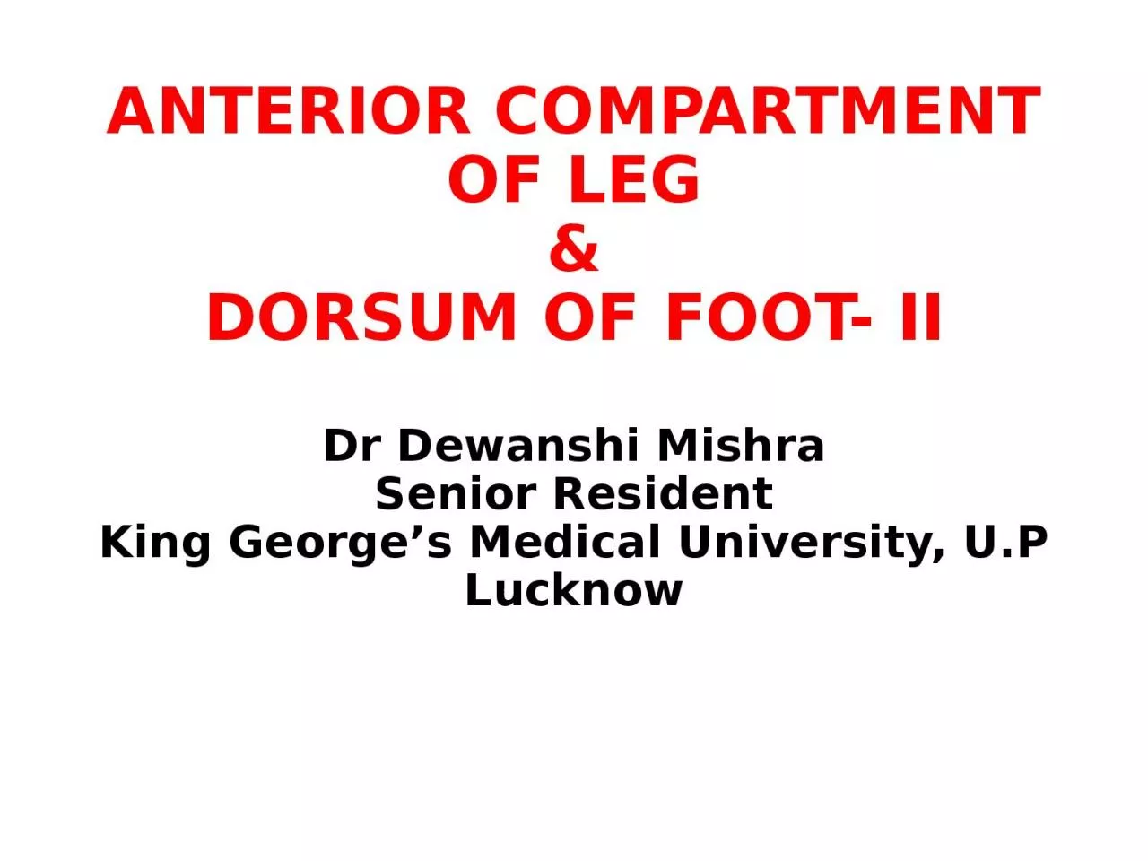 PPT-ANTERIOR COMPARTMENT OF LEG