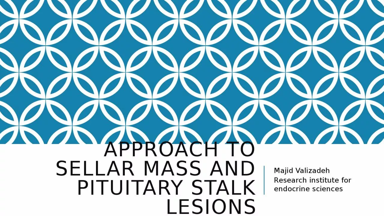 PPT-Approach to sellar mass and pituitary stalk lesions