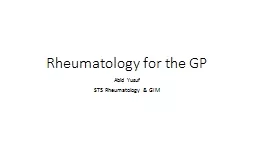 Rheumatology for the GP Abid Yusuf