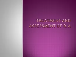 Treatment and Assessment of R.A