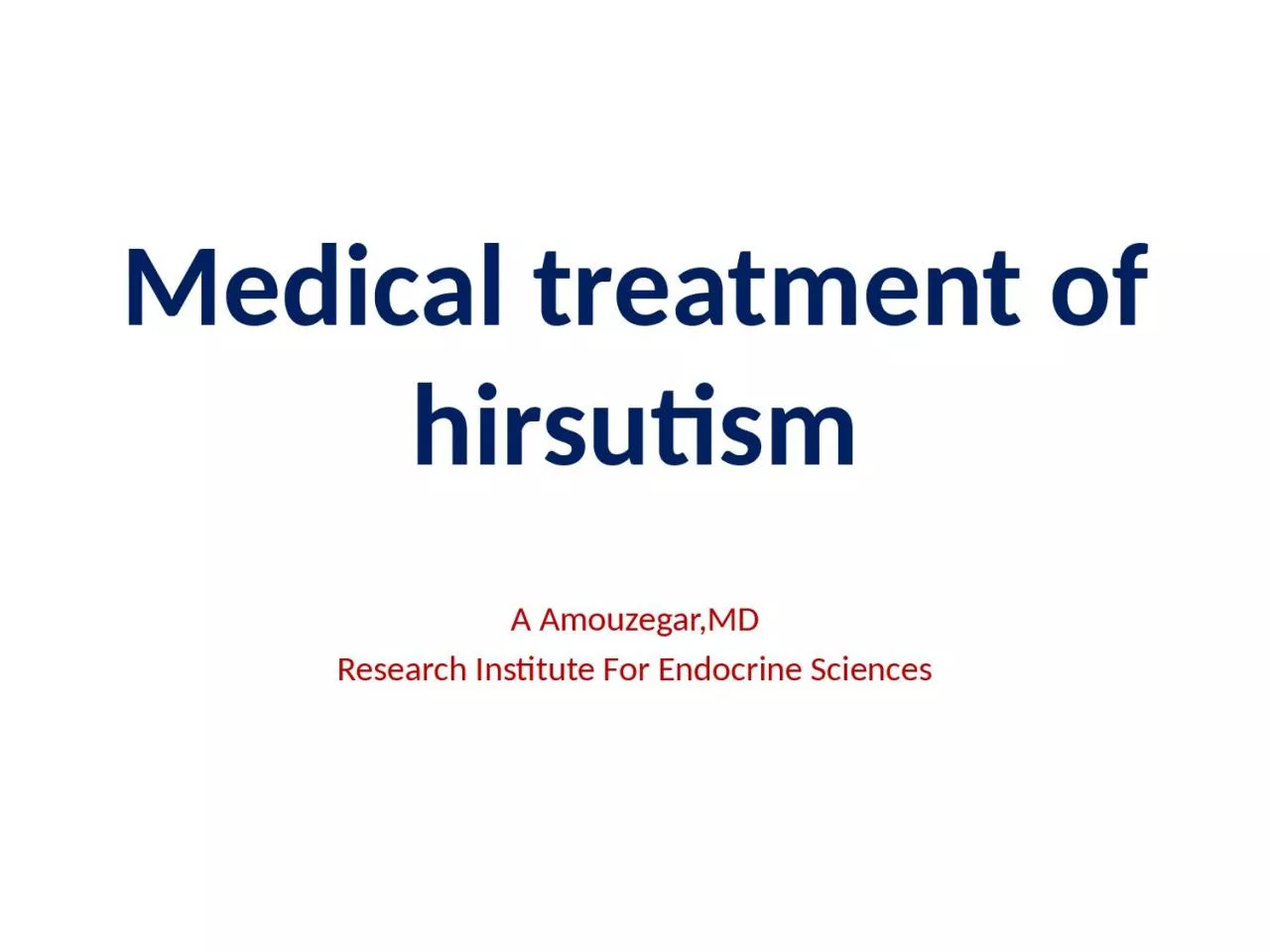 PPT-Medical treatment of hirsutism