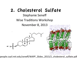2 . Cholesterol Sulfate Stephanie Seneff