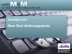 Spotlight  Case New Oral Anticoagulants