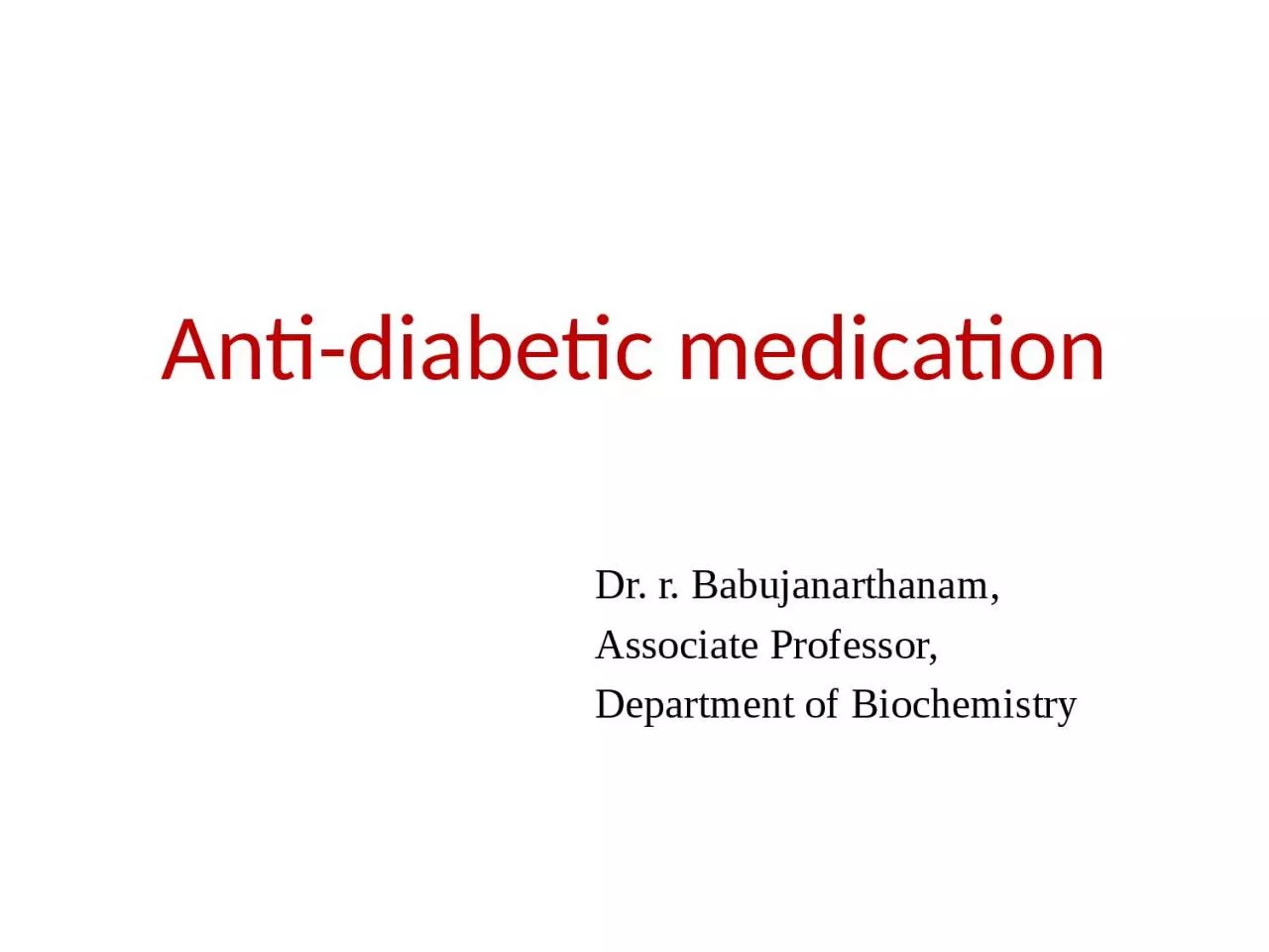 Anti-diabetic medication