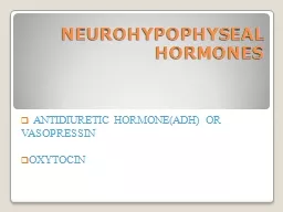 NEUROHYPOPHYSEAL HORMONES