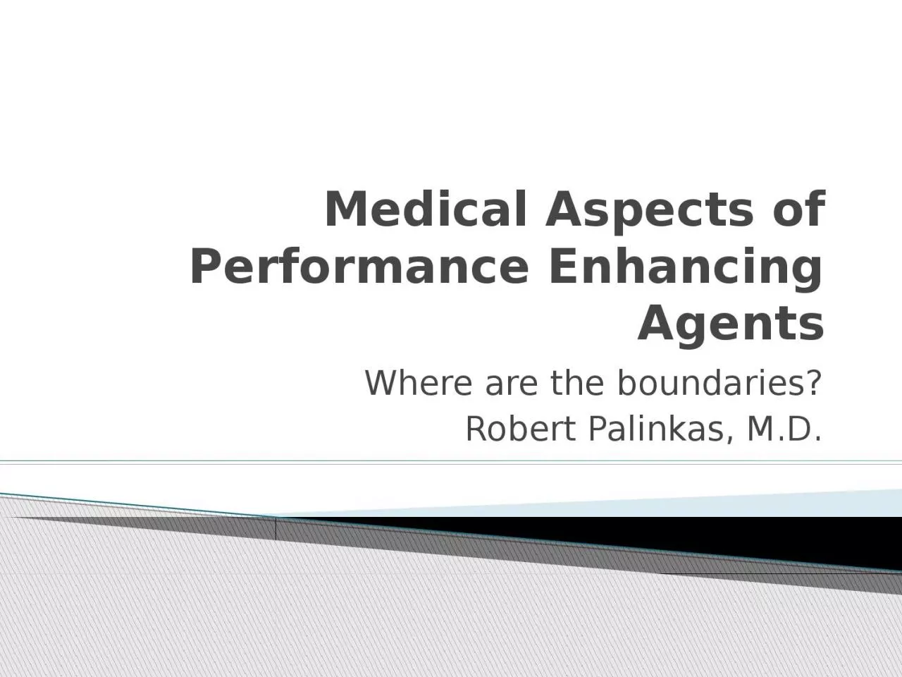 Medical  Aspects of Performance Enhancing Agents