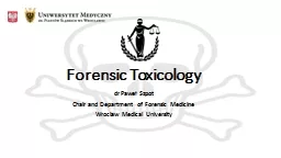Forensic Toxicology dr Paweł Szpot