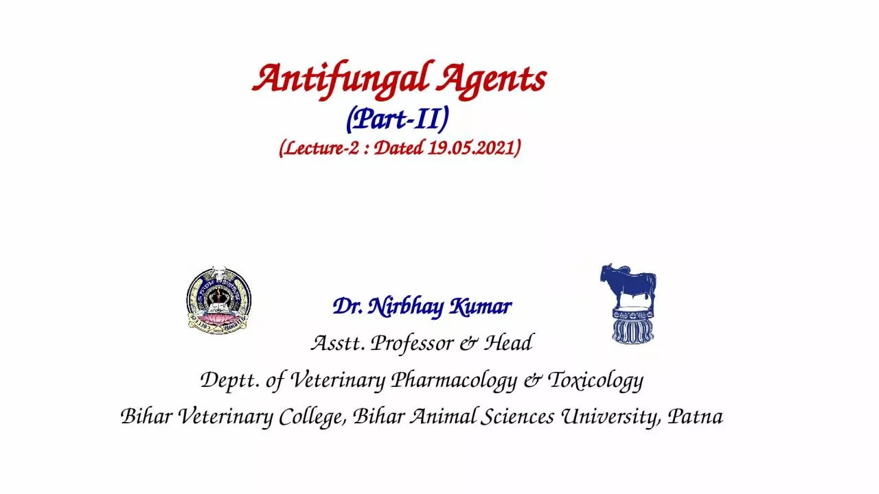 Antifungal Agents ( Part-II)