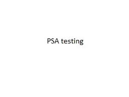 PSA testing Common scenarios