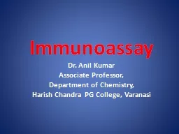 Immunoassay Dr. Anil Kumar