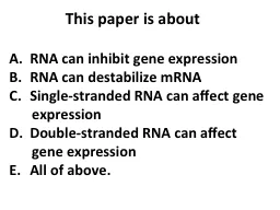 PPT-This paper is about RNA can inhibit gene expression