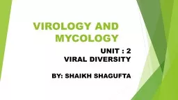 UNIT : 2 VIRAL DIVERSITY