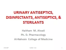 URINARY  ANTISEPTICS ,  DISINFECTANTS, ANTISEPTICS, &